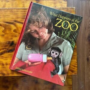 Vintage 1984 National Geographic What Happens At The Zoo Hardcover Book